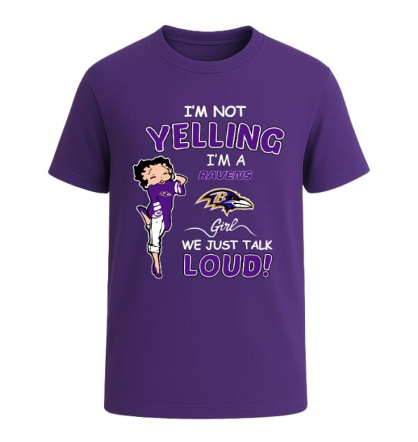Baltimore Ravens girl,We Just Talk Loud!