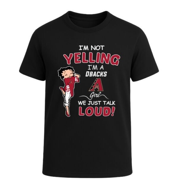 Arizona Diamondbacks girl,We Just Talk Loud!