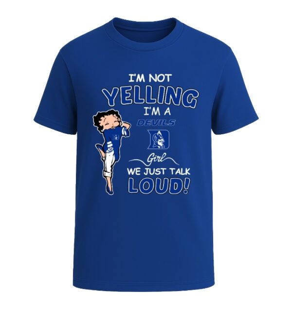 Duke Blue Devils girl,We Just Talk Loud!