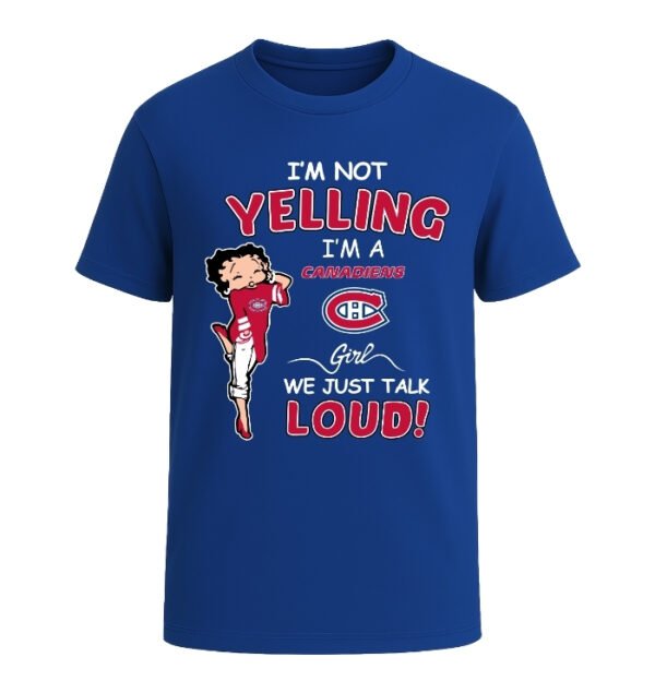 Montreal Canadiens girl,We Just Talk Loud!